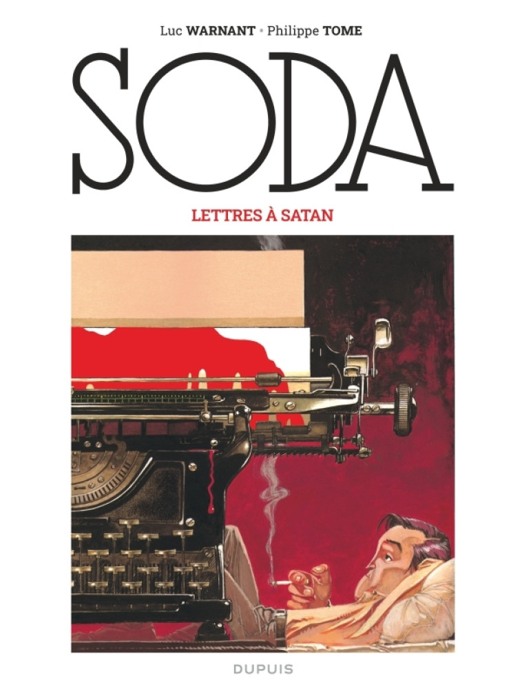 Soda (édition 2023) - Lettres à Satan - Tome Tome, Warnant Warnant,  Tomé,  Warnant,  Tomé,  Warnant - DUPUIS