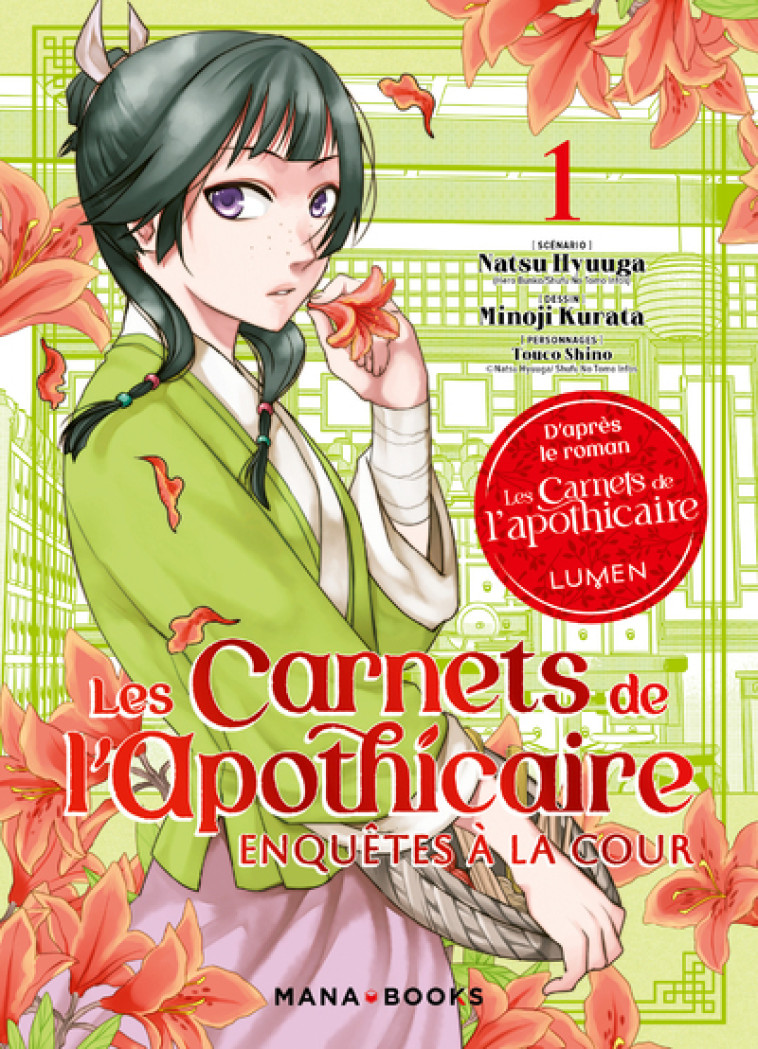 Les carnets de l'apothicaire - Enquêtes à la cour T01 - Natsu Hyuuga, Minoji Kurata, Natsu Hyuuga, Minoji Kurata - MANA BOOKS