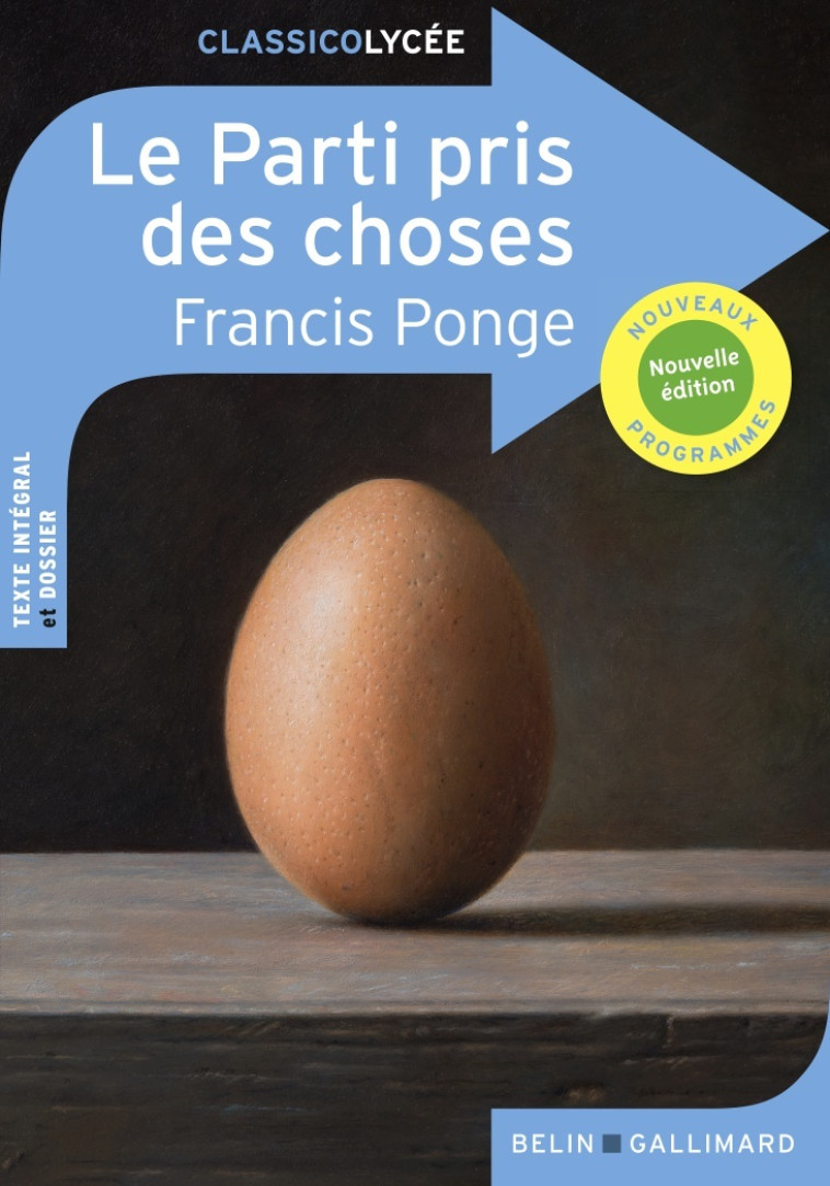 Le Parti pris des choses - FRANCIS PONGE, FRANCIS PONGE - BELIN EDUCATION