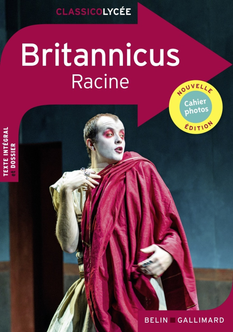 Britannicus - Jennifer Ruimi,  Anaïs Trahand, Jean Racine, Jennifer Ruimi,  Anaïs Trahand, Jean Racine - BELIN EDUCATION