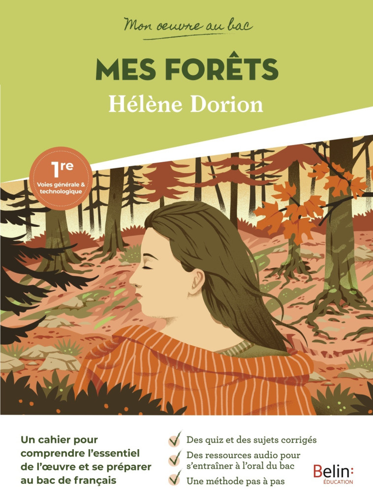 Mon oeuvre au bac - Hélène Dorion, Mes Forêts - Garance Kutukdjian, Valérie Cabessa, Garance Kutukdjian, Valérie Cabessa - BELIN EDUCATION