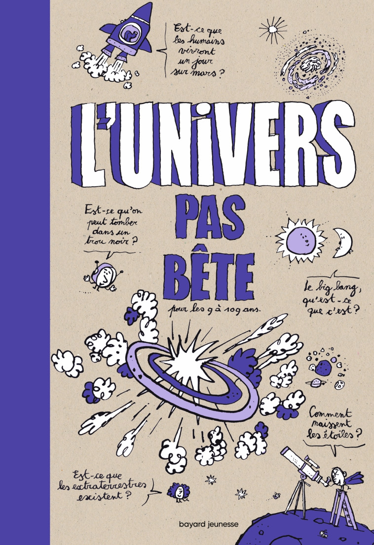 L'univers pas bête - Bertrand Fichou, Pascal Lemaître, Bertrand Fichou, Pascal Lemaître - BAYARD JEUNESSE