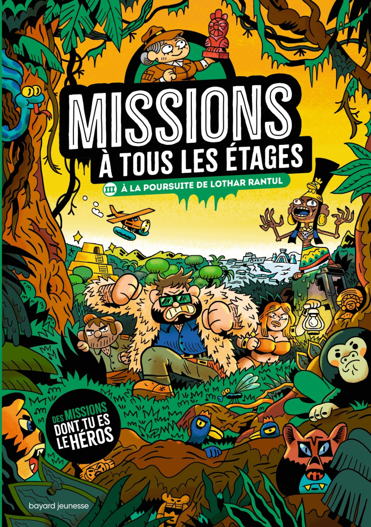 Missions à tous les étages T.3 - À la poursuite de Lothar Rantul - Paul Martin, Erwann Surcouf, Mokë Mokë, Léa German, Marie Spénale,  Mokë - BAYARD JEUNESSE