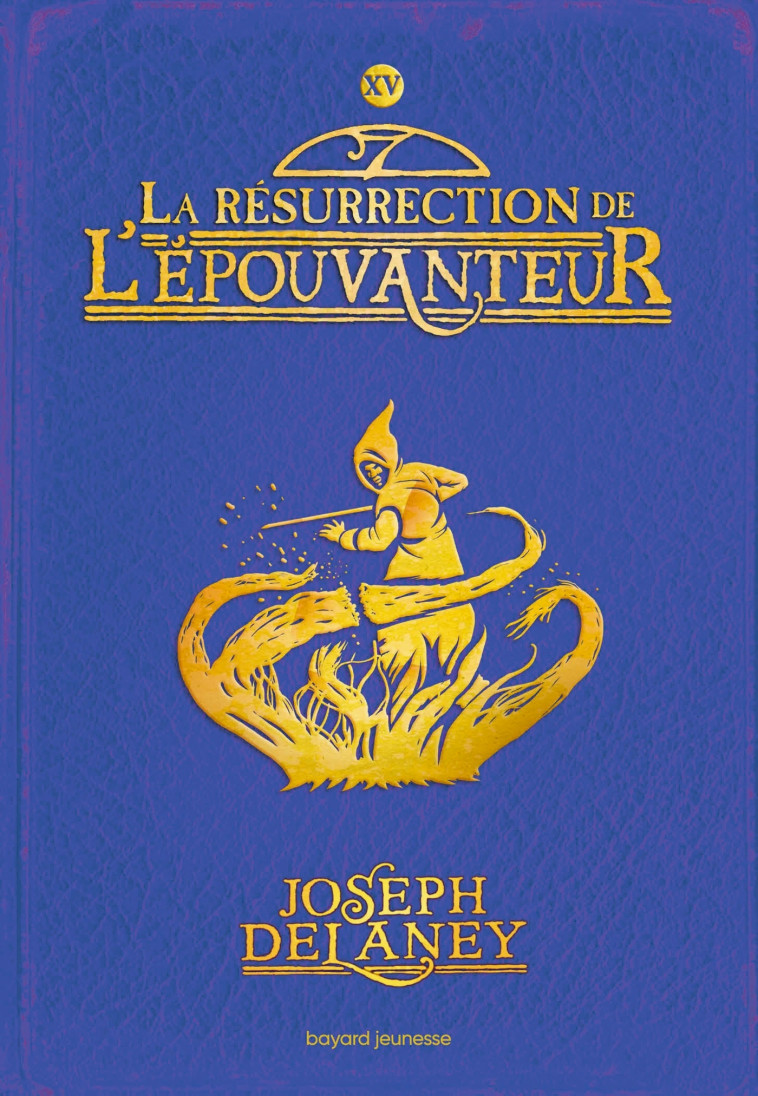 L'Épouvanteur poche, Tome 15 - Joseph Delaney, Marie-Hélène Delval - BAYARD JEUNESSE
