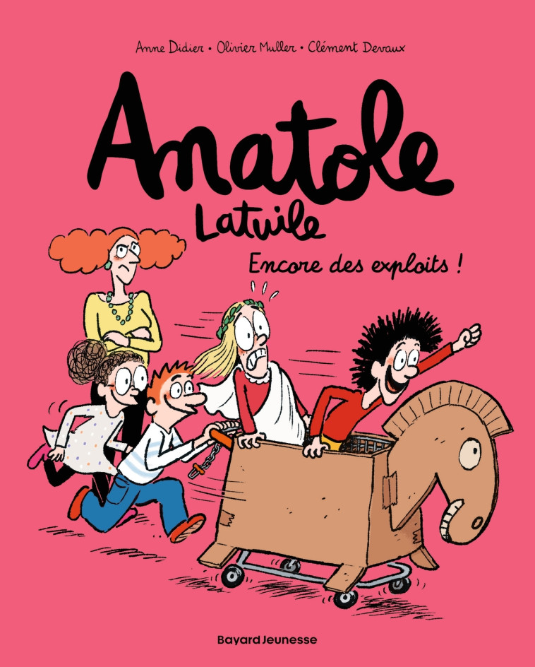 Anatole Latuile, Tome 17 - Clément Devaux, Olivier Muller, Anne Didier, Clément Devaux, Olivier Muller, Anne Didier - BAYARD JEUNESSE