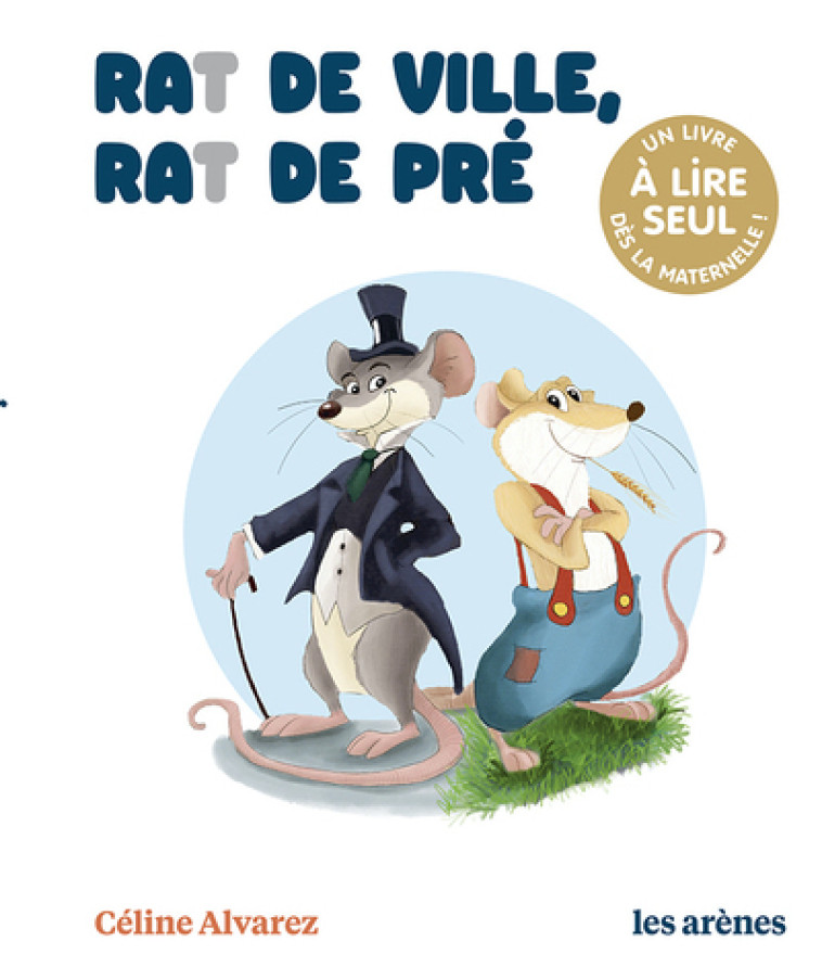 Rat de ville, rat de pré - Céline Alvarez, Céline Alvarez - ARENES