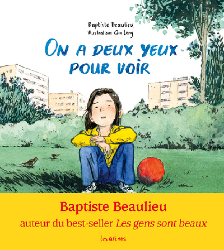 On a deux yeux pour voir - Baptiste Beaulieu, Qin Leng - ARENES