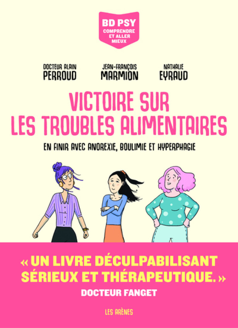 Victoire sur les troubles alimentaires - Victoire sur les troubles alimentaires - Jean-François Marmion, Alain Perroud, Nathalie Eyraud, Jean-François Marmion, Alain Perroud, Nathalie Eyraud - LES ARENES BD