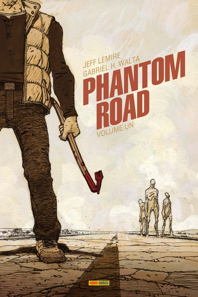 Phantom Road T01 - Jeff LEMIRE, Gabriel Hernandez Walta, Gabriel Hernandez Walta - PANINI
