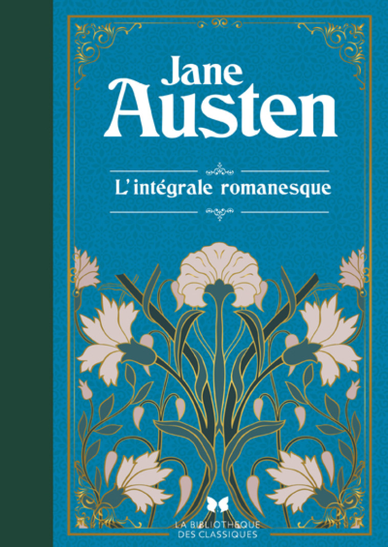 Jane Austen - L'intégrale romanesque - Jane AUSTEN, Hugh Thomson, Adrien Aymard, Jane AUSTEN, Hugh Thomson - ARCHIPOCHE