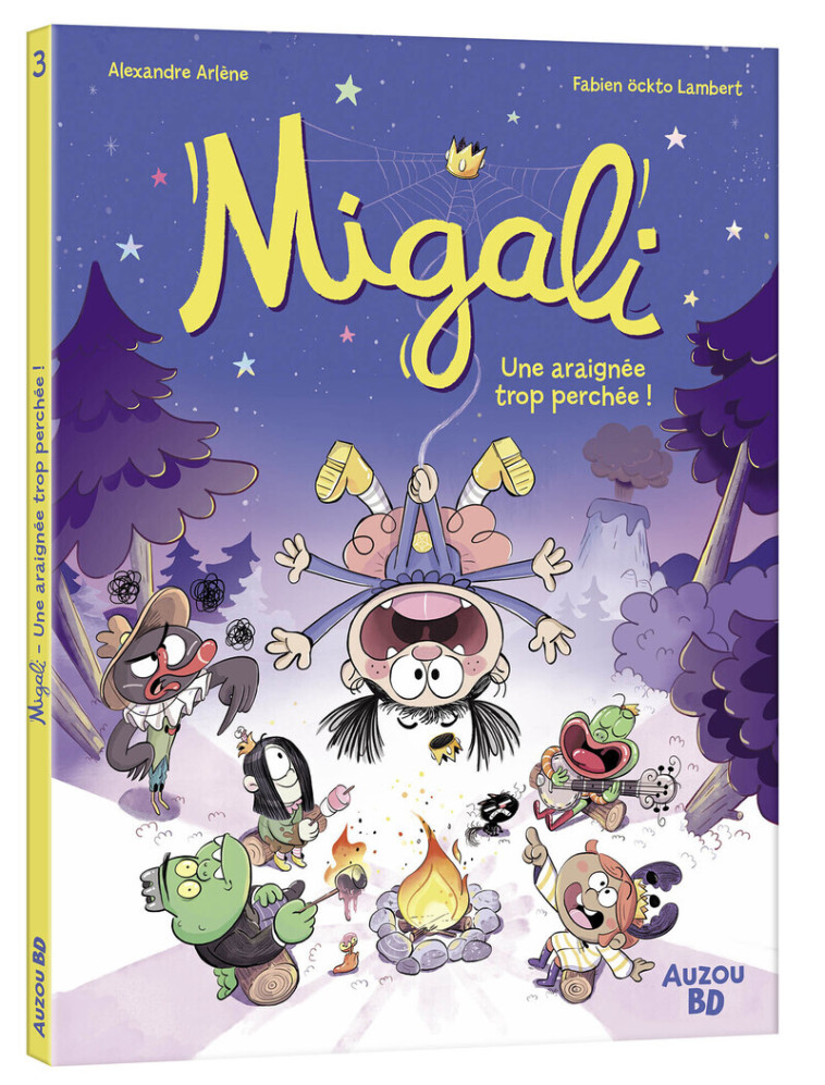 Migali - Tome 03 Une araignée trop perchée ! - Alexandre Arlène Alexandre Arlène, Fabien OCKTO LAMBERT,  Alexandre Arlène, Fabien OCKTO LAMBERT, Alexandre Arlene, Fabien Okto Lambert - AUZOU