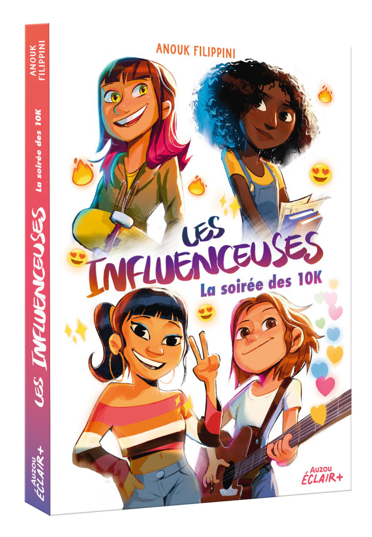 Les influenceuses - Tome 01 La soirée des 10K - Anouk Filippini, Losty Losty, Lorena Calderon, Anouk Filippini, Lorena Calderon - AUZOU