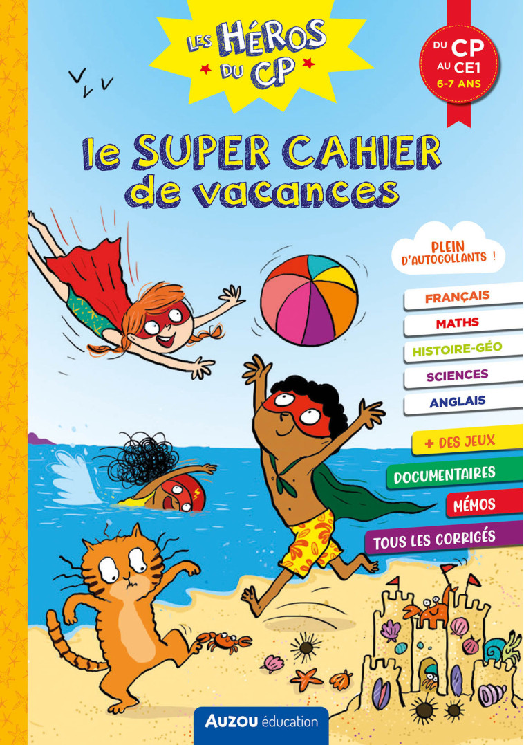 Les héros du CP Le Super cahier de vacances - Du CP au CE1 - Audrey JEUNET, Alexia Romatif, Joëlle Dreidemy, Audrey JEUNET, Alexia Romatif, Joëlle Dreidemy - AUZOU