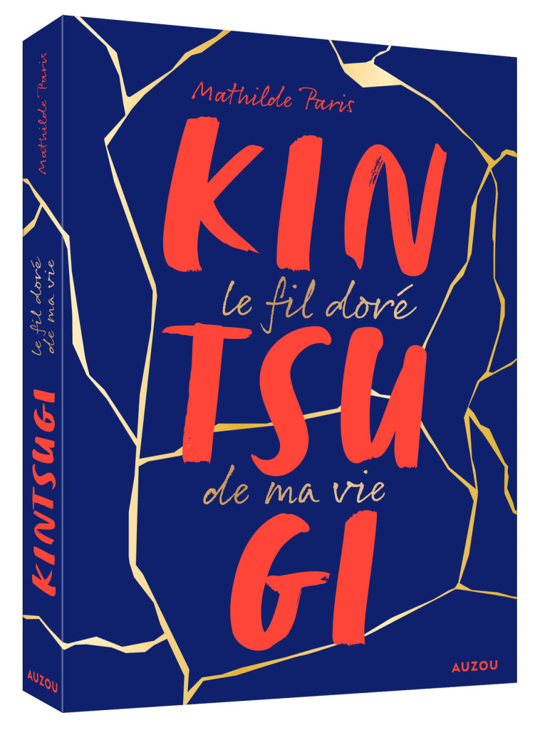 Kintsugi - Mathilde Paris, Mathilde Paris - AUZOU