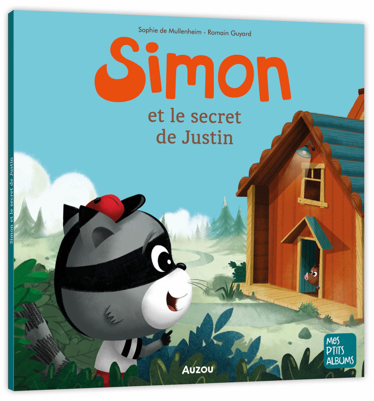 SIMON ET LE SECRET DE JUSTIN - Sophie de Mullenheim, Romain Guyard, Sophie de Mullenheim, Sophie de Mullenheim, Romain Guyard - AUZOU