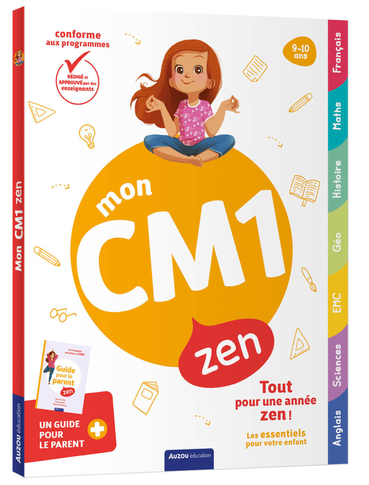 MON CM1 ZEN - 9-10 ANS - Florian GELIN LEPAGE, Aurelia GIUDICELLI, François HOCQUAUX, Florian GELIN LEPAGE, Aurelia GIUDICELLI, François HOCQUAUX, Maud Letellier, Eric Montigny, Pascale Pavy, Fanny DENISSE, Carine Hinder, Daniela Dogliani - AUZOU