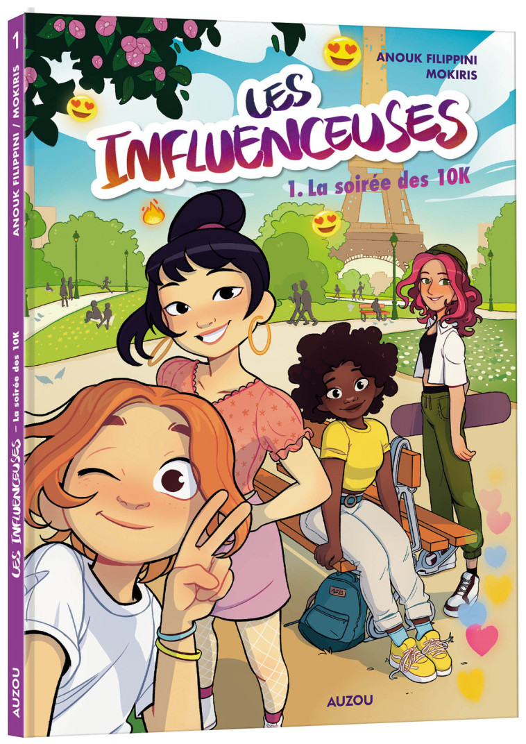 Les influenceuses - Tome 1 LA soirée des 10K - Mokiris Mokiris, Anouk Filippini,  Mokiris, Anouk Filippini, Faël GREGOIRE - AUZOU