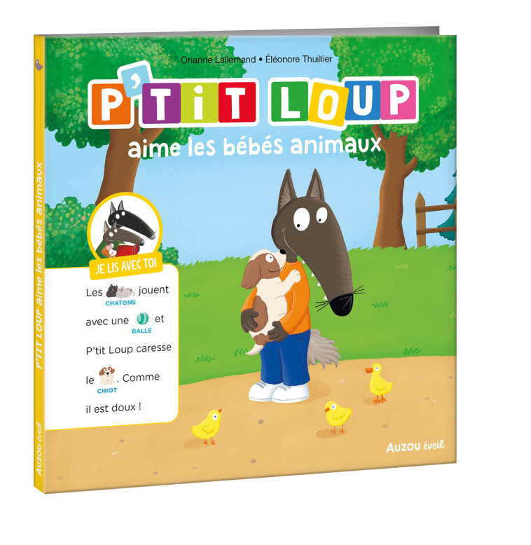 JE LIS AVEC TOI - P'TIT LOUP AIME LES BEBES ANIMAUX - Orianne Lallemand, Éléonore THUILLIER, Orianne Lallemand, Éléonore THUILLIER - AUZOU