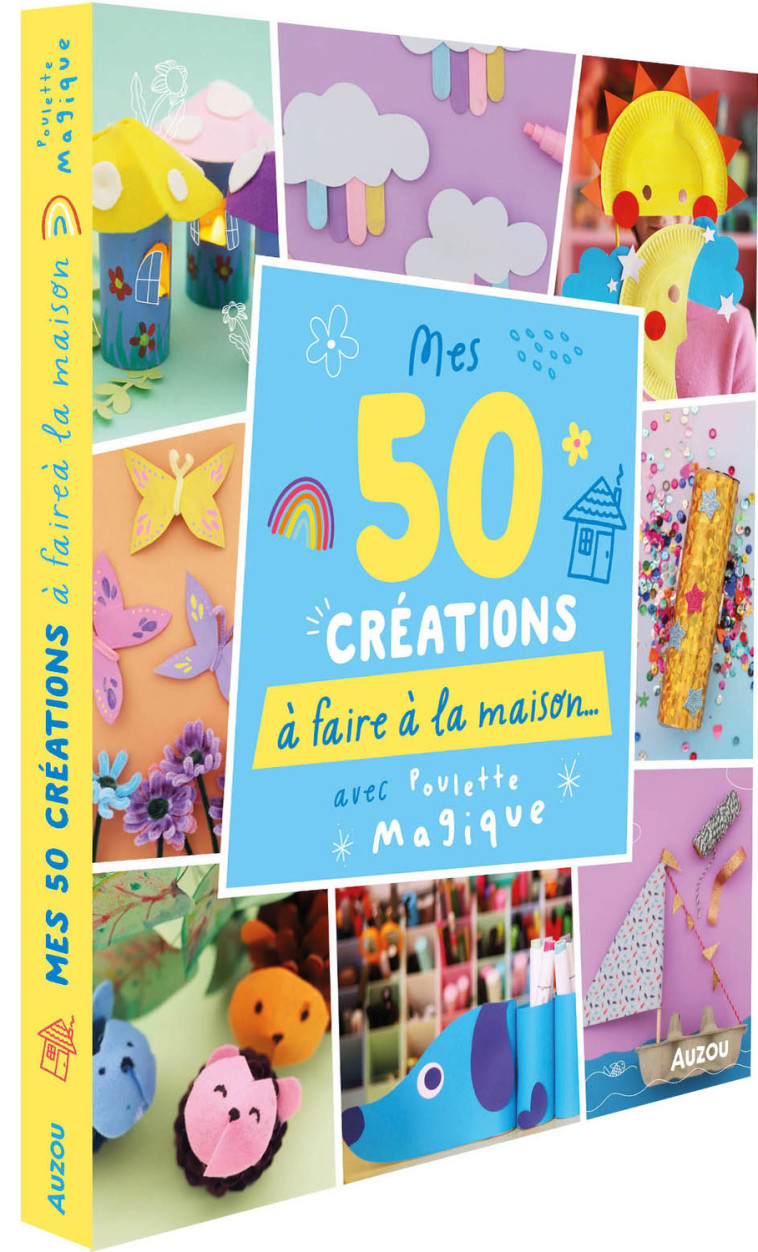 50 créations à faire à la maison - avec Poulette magique - Poulette magique Poulette magique,  Poulette magique, Cécile BOYER - AUZOU
