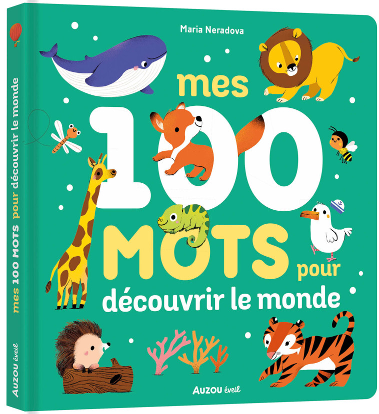 MES 100 MOTS POUR DÉCOUVRIR LE MONDE - Maria Neradova, Maria Neradova - AUZOU