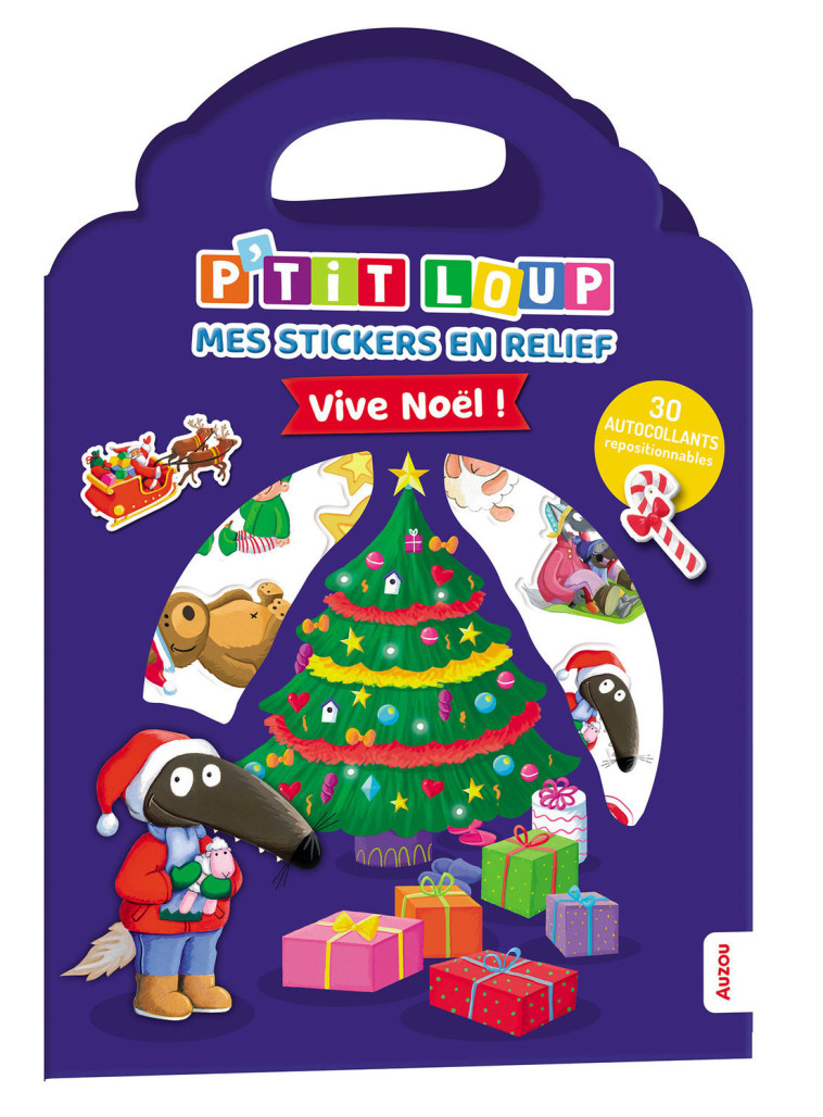 P'TIT LOUP - MES STICKERS EN RELIEF - VIVE NOEL - Orianne Lallemand, Éléonore THUILLIER, Orianne Lallemand, Éléonore THUILLIER - AUZOU