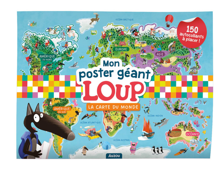 Mon poster géant Loup - La carte du monde - Orianne Lallemand, Éléonore THUILLIER, Orianne Lallemand, Éléonore THUILLIER - AUZOU