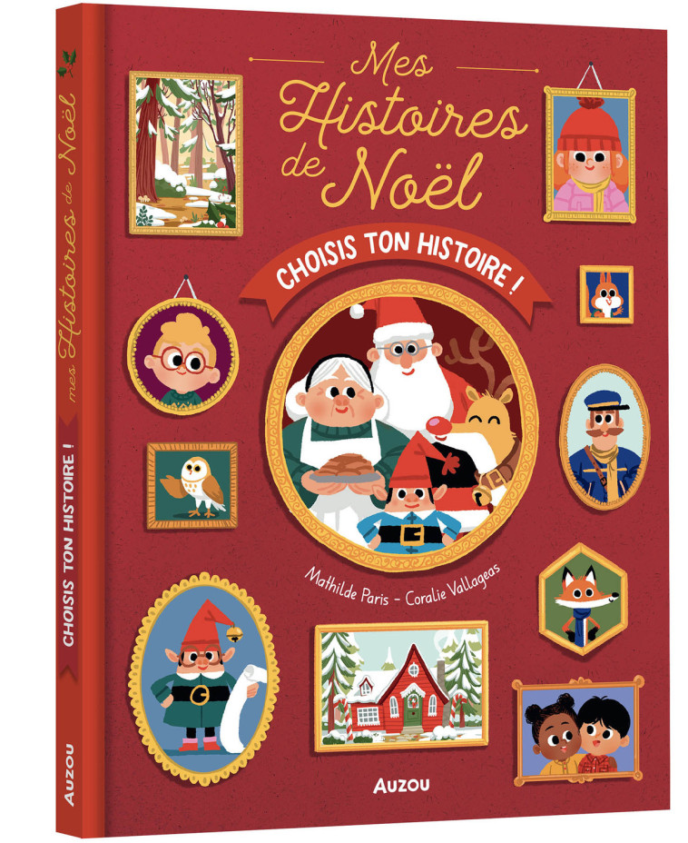 Mes histoires de Noël - Mathilde Paris, Coralie Vallageas, Mathilde Paris, Coralie Vallageas - AUZOU