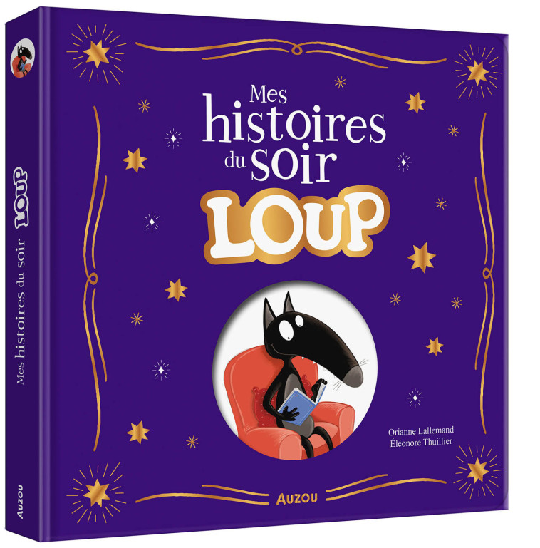 Mes histoires du soir Loup - Orianne Lallemand, Éléonore THUILLIER, Orianne Lallemand, Éléonore THUILLIER - AUZOU