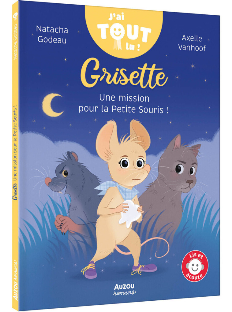 Grisette - Une mission pour la Petite Souris ! - Natacha Godeau, Axelle Vanhoof - AUZOU