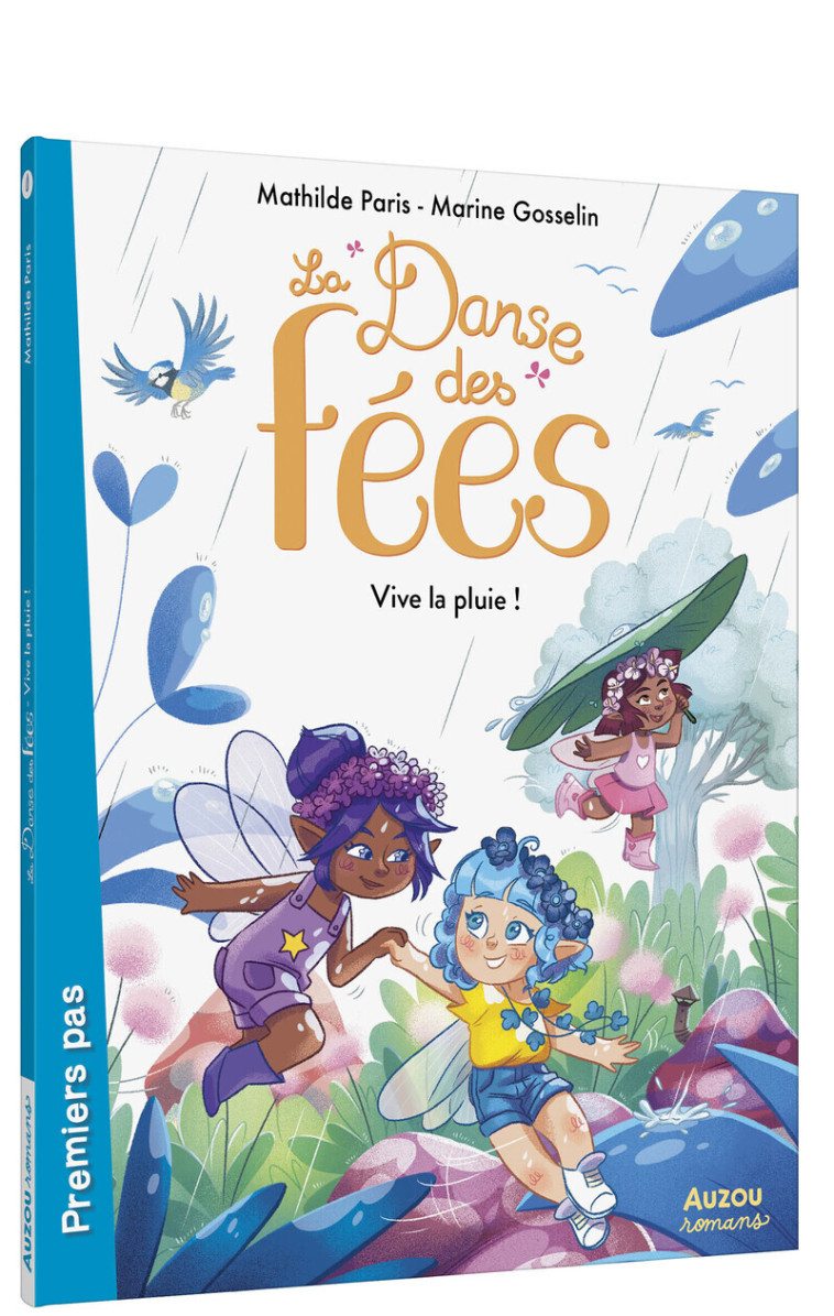 La danse des fées - Vive la pluie ! - Mathilde Paris, Marine Gosselin - AUZOU
