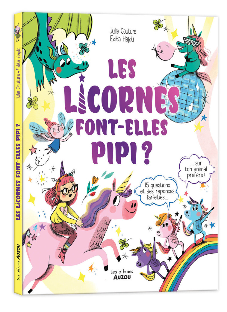 Les licornes font-elles pipi ? - Édita Hajdu, Julie COUTURE, Édita Hajdu, Julie COUTURE - AUZOU