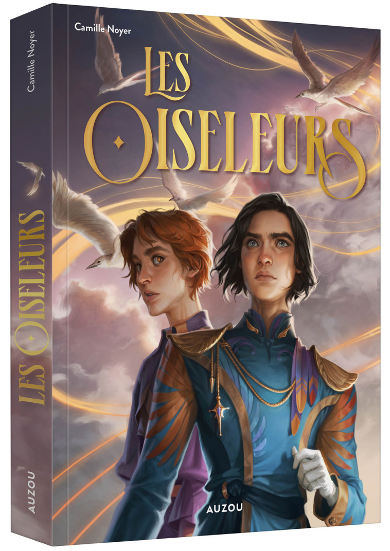 Les Oiseleurs - Camille Noyer, Charlie Bowater, Camille Noyer, Charlie Bowater - AUZOU