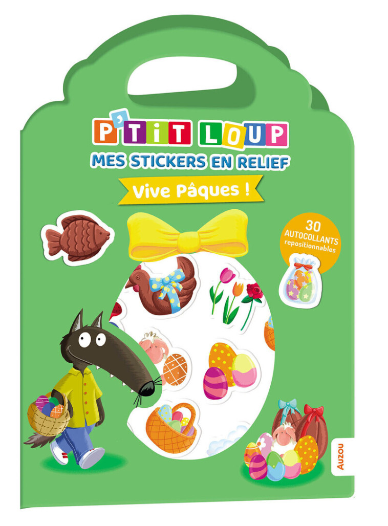 P'tit loup - mes stickers en relief - vive pâques - Orianne Lallemand, Éléonore THUILLIER, Éléonore THUILLIER - AUZOU