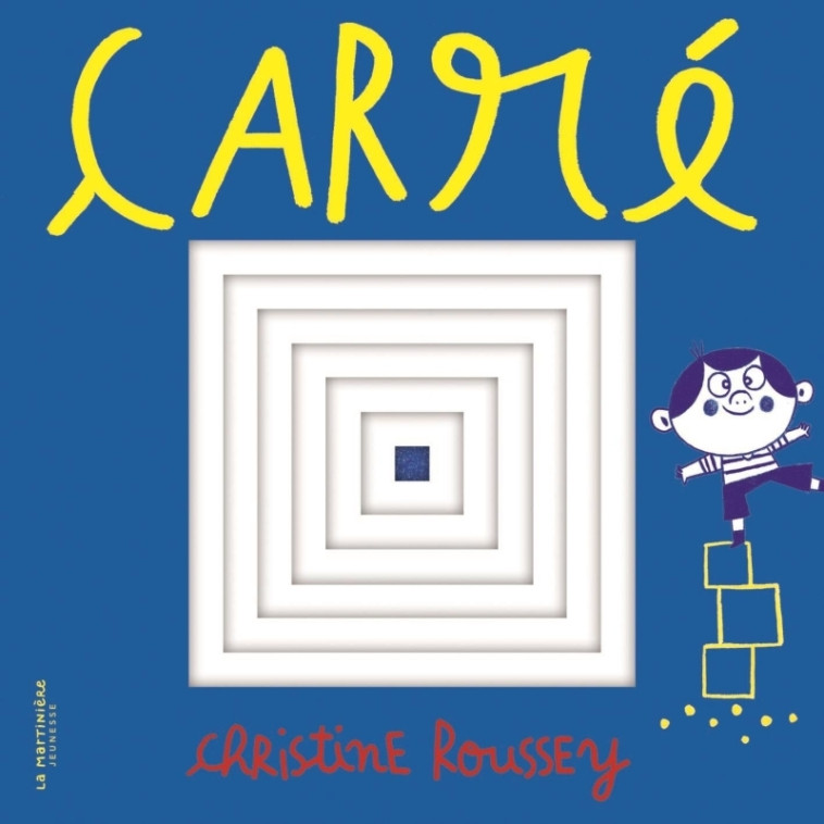 Mes p'tites formes - Carré - Christine Roussey, Christine Roussey - MARTINIERE J
