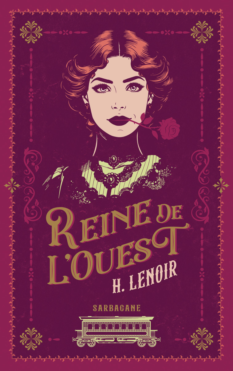 Reine de l'Ouest -  H LENOIR, H Lenoir, H Lenoir - SARBACANE