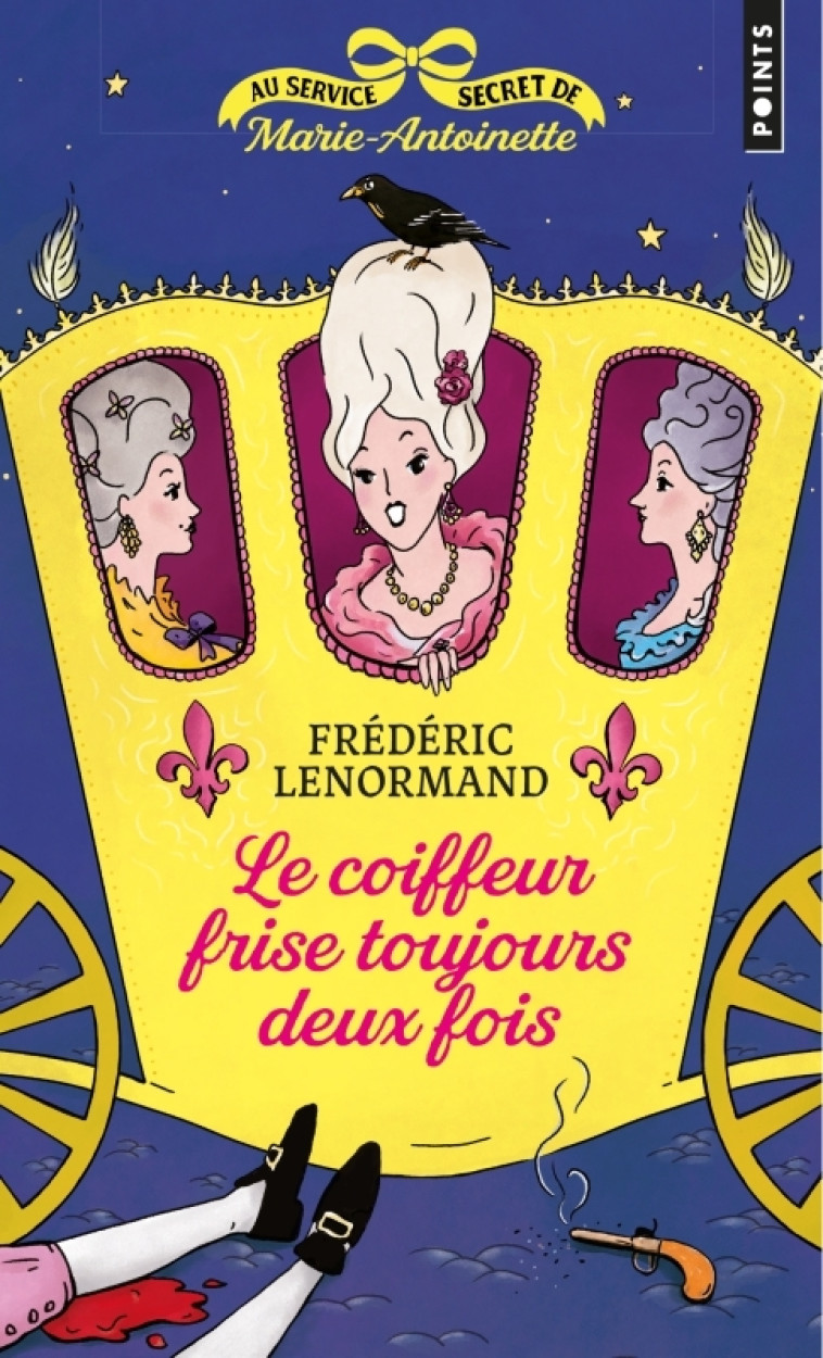 Au service secret de Marie-Antoinette - Frédéric Lenormand, Frédéric Lenormand - POINTS