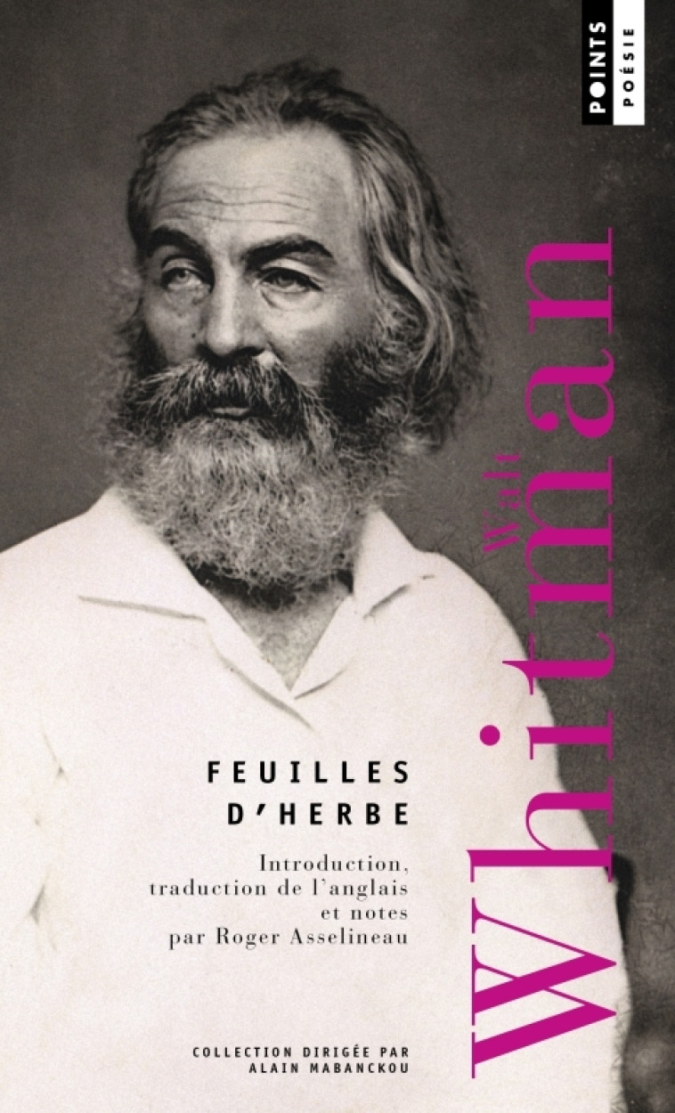 Feuilles d'herbe - Walt Whitman, Roger Asselineau, Walt Whitman, Roger Asselineau - POINTS