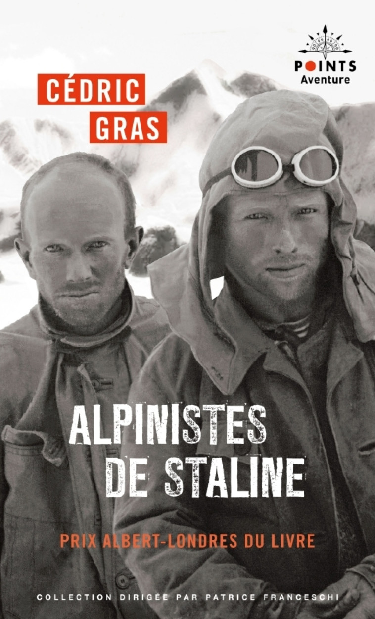 Alpinistes de Staline - Cédric Gras, Cédric Gras - POINTS