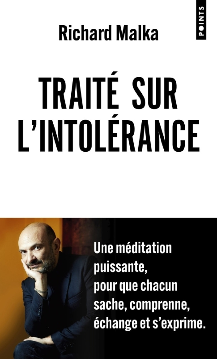 Traité sur l'intolérance - Richard Malka, Richard Malka - POINTS