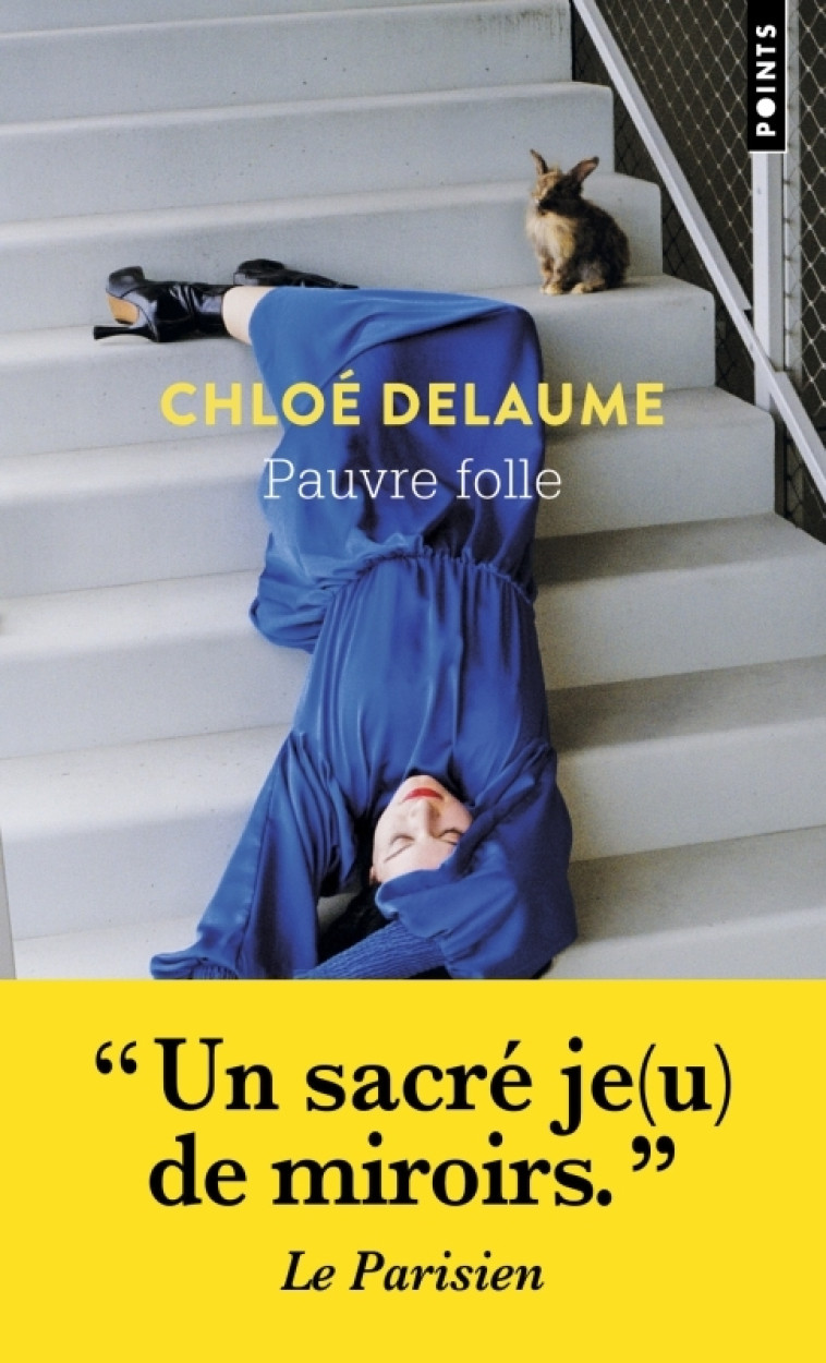 Pauvre folle - Chloé Delaume, Chloé Delaume - POINTS