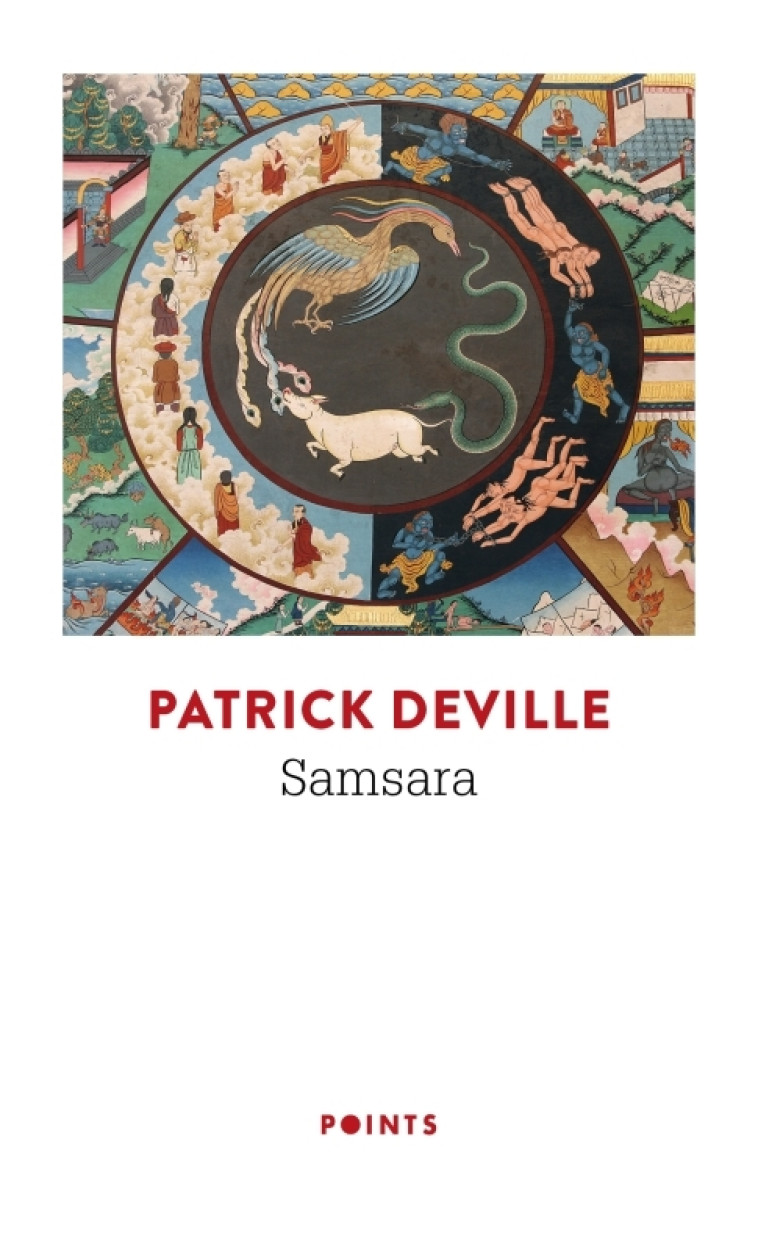 Samsara - Patrick Deville, Patrick Deville - POINTS