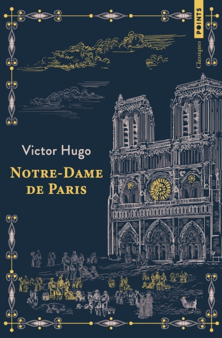Notre-Dame de Paris - Victor Hugo, Victor Hugo - POINTS