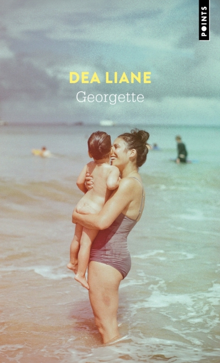Georgette - Dea Liane, Dea Liane - POINTS