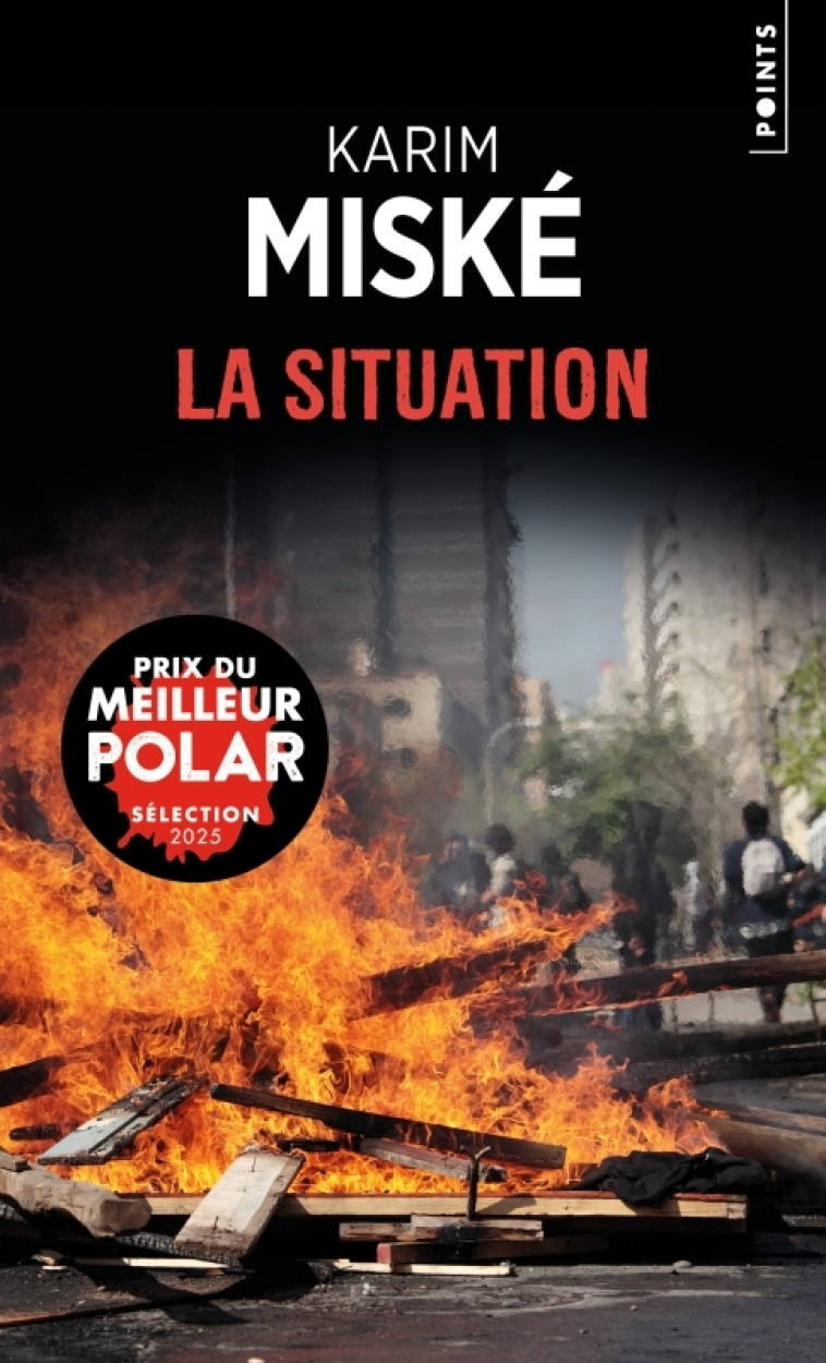 La Situation - Karim Miské, Karim Miské - POINTS