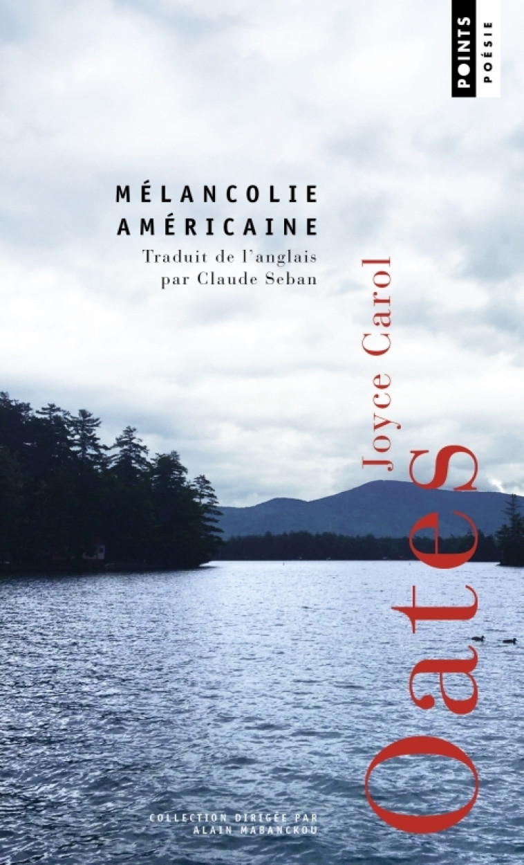 Mélancolie américaine - Joyce Carol Oates, Claude Seban, Joyce Carol Oates, Claude Seban - POINTS