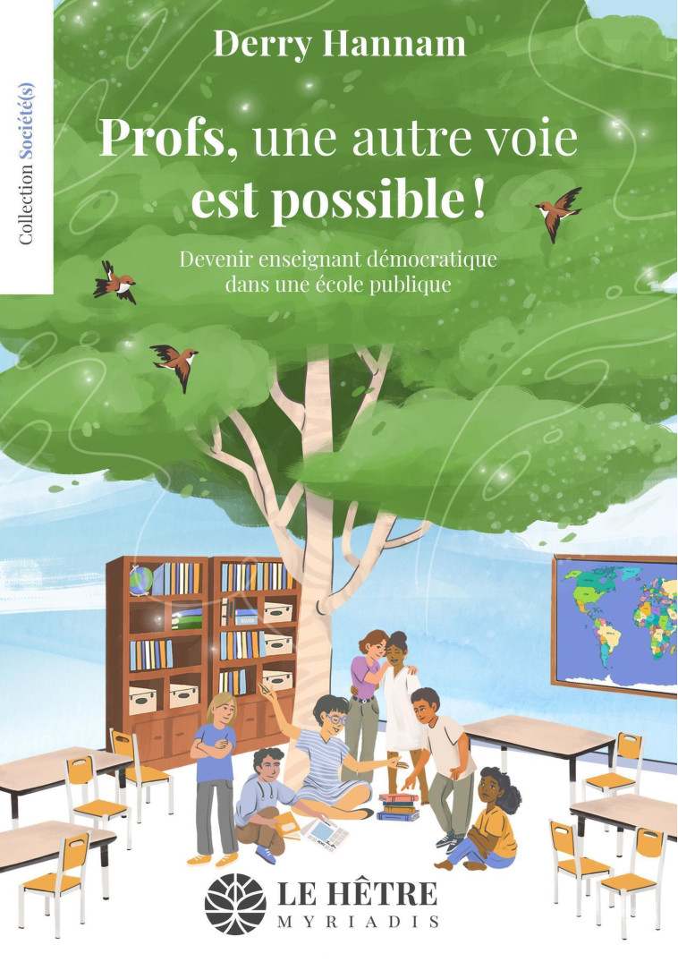Profs, une autre voie est possible ! - Derry Hannam - HETRE MYRIADIS