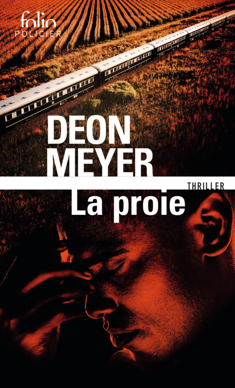 La proie - Deon Meyer, Georges Lory, Deon Meyer, Georges Lory - FOLIO