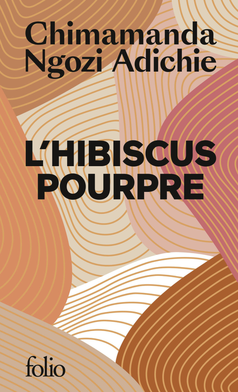L'hibiscus pourpre - Chimamanda Ngozi Adichie, Mona de Pracontal - FOLIO