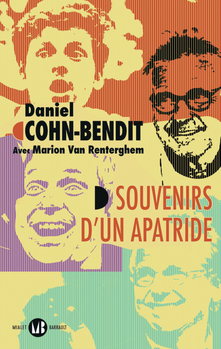 Souvenirs d'un apatride -  DANIEL COHN-BENDIT / MARION VAN RENTERGHEM, Daniel Cohn-Bendit, Marion Van Renterghem - MIALET BARRAULT