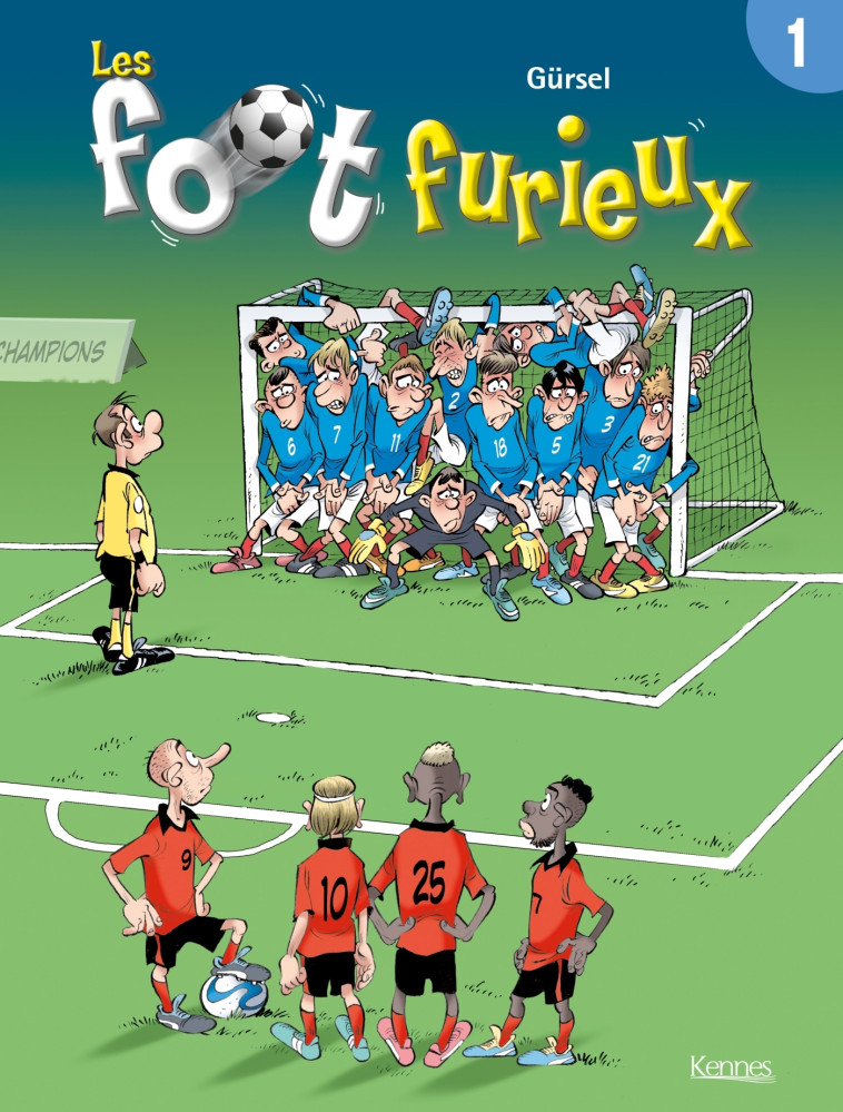 Les Foot furieux T01 - Gurcan Gursel, Gurcan Gursel - LES 3 AS